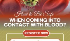 How to Be Safe When Coming into Contact with Blood?