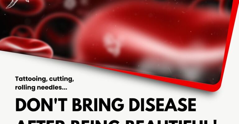 Tattooing, cutting, rolling needles... Don't bring disease after being beautiful!