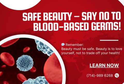 SAFE BEAUTY – SAY NO TO BLOOD-BASED GERMS!