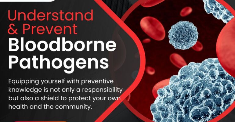 Understand & Prevent Bloodborne Pathogens
