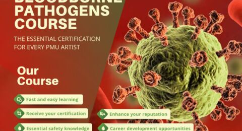 BLOODBORNE PATHOGENS – THE ESSENTIAL CERTIFICATION FOR EVERY PMU ARTIST